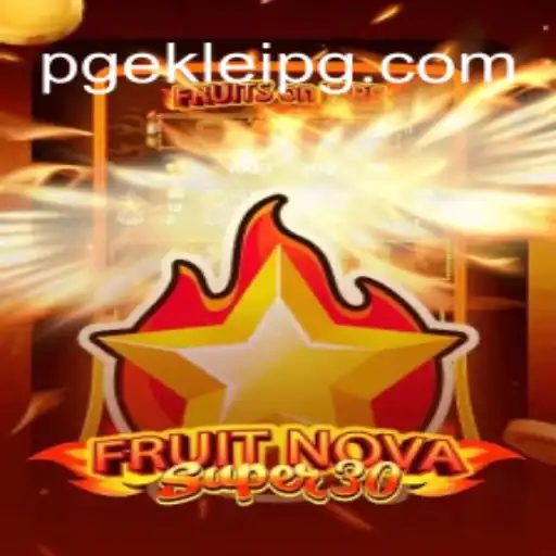 FruitrNovaSupe30: A Modern Twist on Classic Slot Gaming