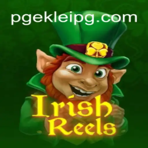 Exploring the Thrills of IrishReels on EKLeiPG.com Platform